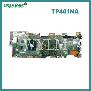 TP401NA N4200CPU 4G RAM Материнская плата REV2.0 Для Asus Vivobook Flip 14 TP401NA TP401 TP401N Материнская плата ноутбука
